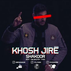Shakoor – Khosh Jire